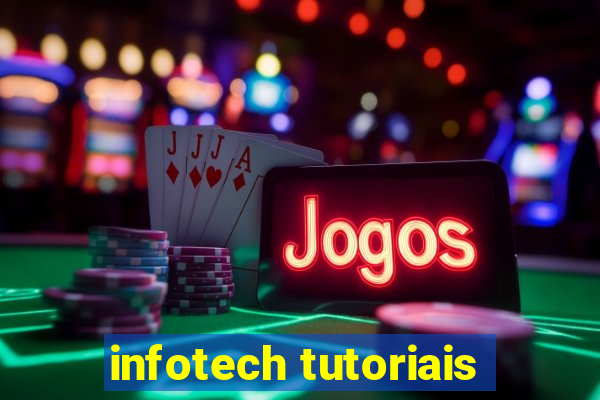 infotech tutoriais